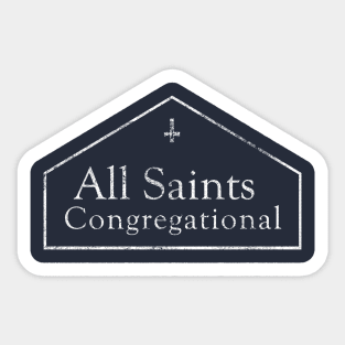 All Saints 2 Sticker